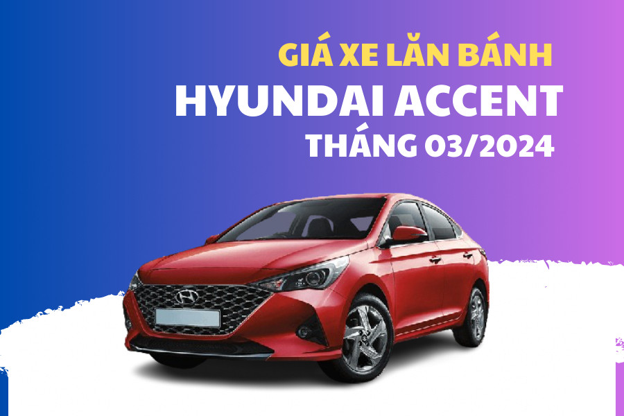 Giá xe Hyundai Accent Cần Thơ tháng 3/2024